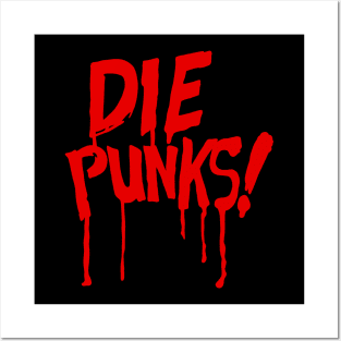 die punks! (Red) Posters and Art